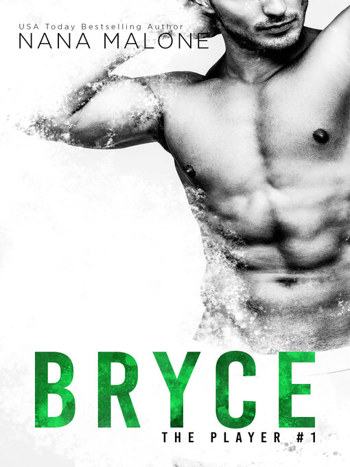 Title details for Bryce by Nana Malone - Available